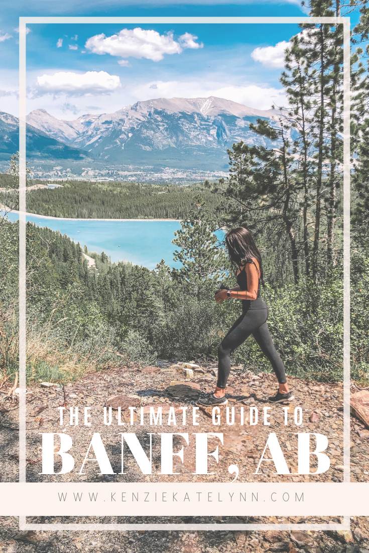 The Ultimate Banff Travel Guide | Kenzie Katelynn